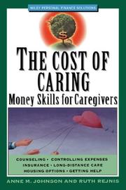 Cover of: The cost of caring by Johnson, Anne M.