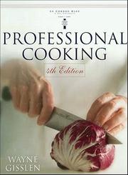 Cover of: Professional cooking | Wayne Gisslen
