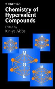 Cover of: Chemistry of hypervalent compounds by edited by Kin-ya Akiba.