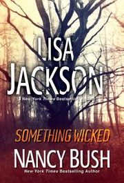 Cover of: Something Wicked by Lisa Jackson, Nancy Bush