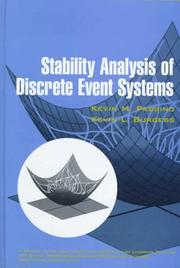 Cover of: Stability analysis of discrete event systems by Kevin M. Passino