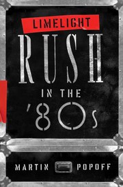 Cover of: Limelight: Rush in The '80s