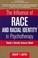 Cover of: The Influence of Race and Racial Identity in Psychotherapy