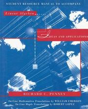 Cover of: Student Resource Manual to Accompany, Linear Algebra by Richard C. Penney