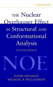 Cover of: The nuclear Overhauser effect in structural and conformational analysis