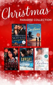 Cover of: Christmas Paradise Collection by Susan Stephens, Monica Richardson, Teresa Southwick, Caitlin Crews, Pamela Yaye
