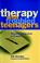 Cover of: Therapy with Troubled Teenagers