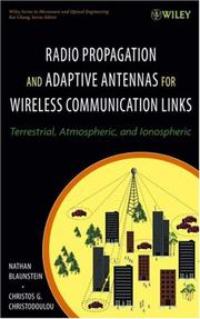 Cover of: Radio Propagation and Adaptive Antennas for Wireless Communication Links by Nathan Blaunstein, Christos Christodoulou