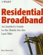 Cover of: Residential broadband: an insider's guide to the battle for the last mile