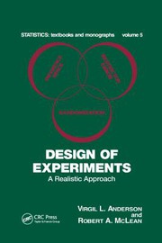 Cover of: Design of Experiments: A Realistic Approach