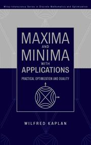 Cover of: Maxima and minima with applications: practical optimization and duality