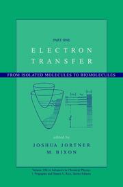Cover of: Advances in Chemical Physics, Electron TransferFrom Isolated Molecules to Biomolecules (Advances in Chemical Physics)