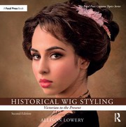 Historical Wig Styling by Allison Lowery