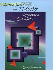 Cover of: Getting started with the TI-86/85 graphing calculator by Carl Swenson