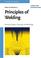Cover of: Principles of welding