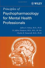 Cover of: Principles of Psychopharmacology for Mental Health Professionals by Jeffrey E. Kelsey, Charles B. Nemeroff, D. Jeffrey Newpor