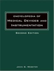 Cover of: Encyclopedia of medical devices & instrumentation by by John G. Webster, editor in chief.