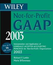 Cover of: Wiley Not-for-Profit GAAP 2003: Interpretation and Application of Generally Accepted Accounting Principles