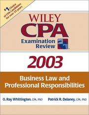 Cover of: Business Law and Professional Responsibilities (Wiley CPA Examination Review 2003) by O. Ray Whittington, Patrick R. Delaney