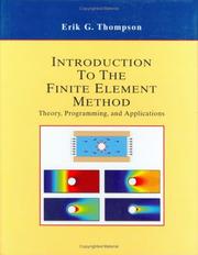 Cover of: Introduction to the Finite Element Method: Theory, Programming and Applications