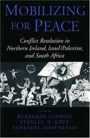 Cover of: Mobilizing for peace by edited by Benjamin Gidron, Stanley N. Katz, Yeheskel Hasenfeld.