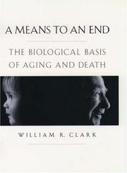 Cover of: A means to an end by Clark, William R.