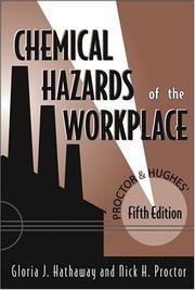Cover of: Proctor and Hughes' Chemical Hazards of the Workplace, 5th Edition by Gloria J. Hathaway, Nick H. Proctor