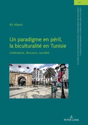 Cover of: Paradigme en Péril, la Biculturalité en Tunisie: Littérature, Discours, Société
