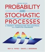 Probability and stochastic processes by Roy D. Yates, David J. Goodman