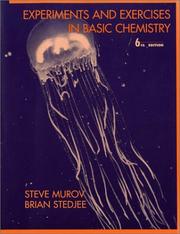 Experiments and Exercises in Basic Chemistry by Steven Murov, Brian Stedjee