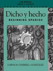 Cover of: Dicho y Hecho, Lab Manual by Laila M. Dawson, Joseph Farrell, Trinidad González