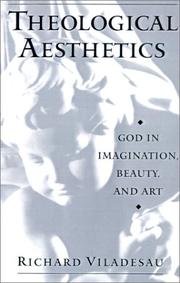 Cover of: Theological aesthetics: God in imagination, beauty, and art