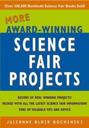 Cover of: More Award-Winning Science Fair Projects by Julianne Blair Bochinski