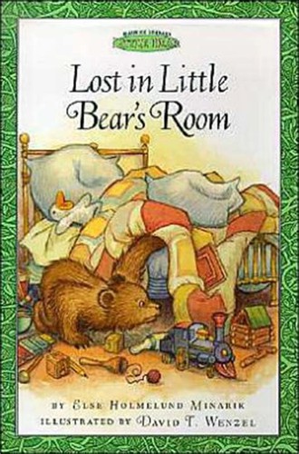 Lost in Little Bear’s Room by Else Holmelund Minarik