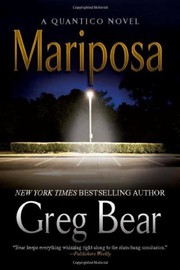 Mariposa by Greg Bear, Charles Leggett