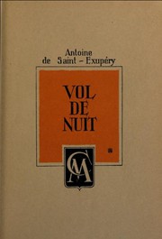 Cover of: Vol de nuit by Antoine de Saint-Exupéry