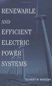 Renewable and efficient electric power systems by Gilbert M. Masters