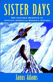 Cover of: Sister days: 365 inspired moments in African-American women's history