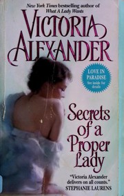 Cover of: Secrets of a Proper Lady by 