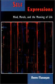 Cover of: Self Expressions: Mind, Morals, and the Meaning of Life (Philosophy of Mind Series)