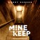 Cover of: Mine to Keep