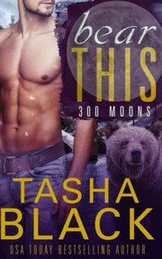 Cover of: Bear This! by Tasha Black