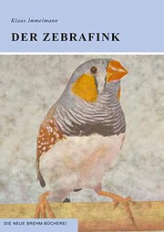 Cover of: Der Zebrafink: Taeniopygia guttata