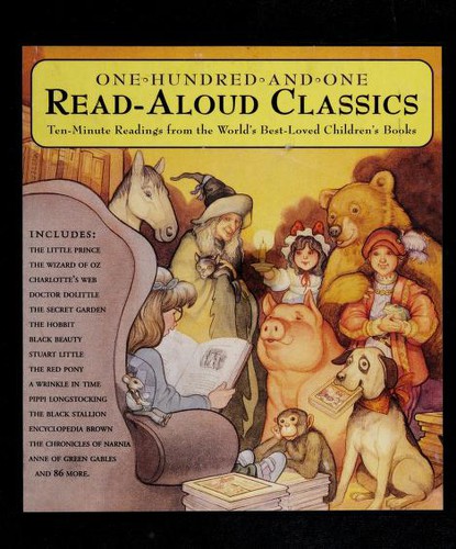 One Hundred and One Read Aloud Classics (1995 edition) | Open Library