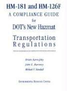 Cover of: HM-181 and HM-126F: A Compliance Guide for DOT's New Hazmat Transportation Regulations
