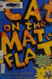 Cover of: The cat on the mat is flat by Andy Griffiths