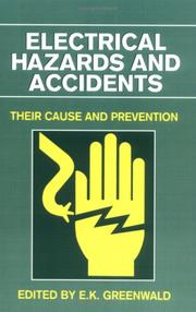 Cover of: Electrical Hazards and Accidents: Their Cause and Prevention