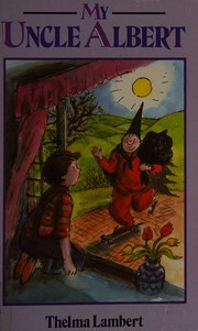 Cover of: My Uncle Albert by Thelma Lambert