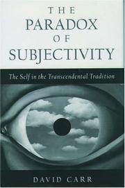 Cover of: The paradox of subjectivity: the self in the transcendental tradition