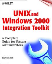 Cover of: UNIX(r) and Windows 2000(r) Integration Toolkit: A Complete Guide for System Administrators and Developers